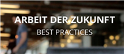 «Best Practices» für die heutige Arbeitswelt