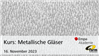 Metallische Gläser