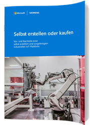 Whitepaper: Industrielle IoT-Plattform selbst erstellen oder kaufen?